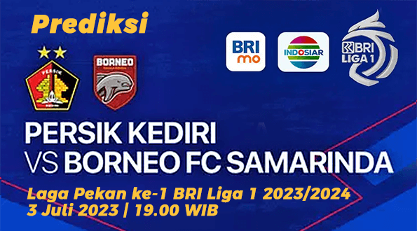 Prediksi Persik Kediri vs Borneo FC pada Laga Pekan ke-1 BRI Liga 1 2023/2024, 3 Juli 2023